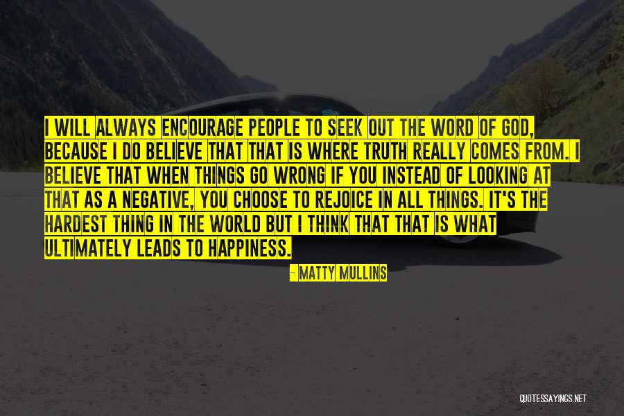 When Thing Go Wrong Quotes By Matty Mullins When Thing Go Wrong Quotes By Matty Mullins