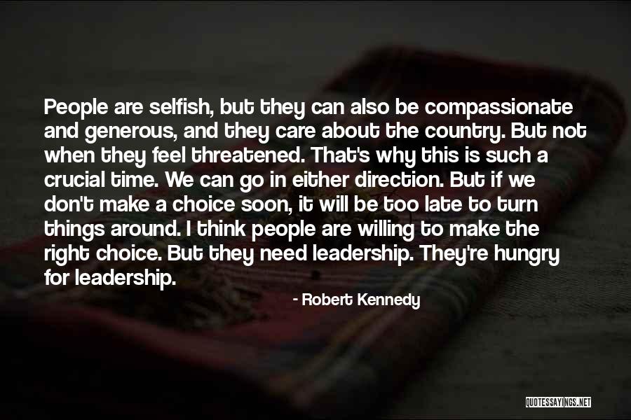 When Things Are Not Right Quotes By Robert Kennedy When Things Are Not Right Quotes By Robert Kennedy