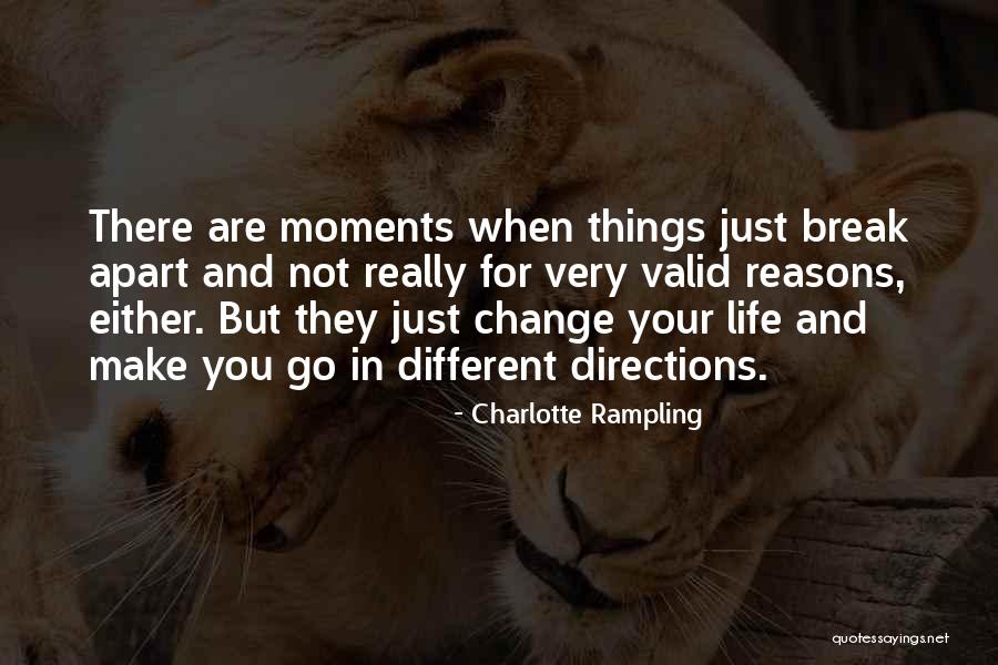 When Things Change Quotes By Charlotte Rampling When Things Change Quotes By Charlotte Rampling