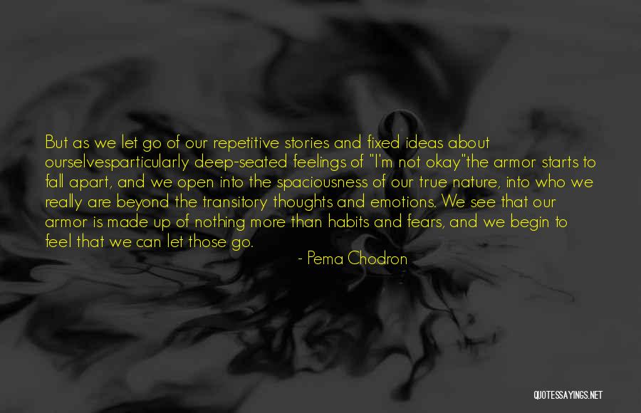 When Things Fall Apart Pema Chodron Quotes By Pema Chodron When Things Fall Apart Pema Chodron Quotes By Pema Chodron