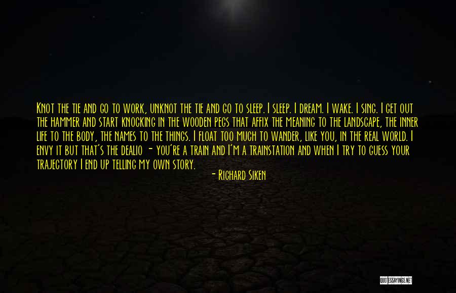 When Things Get Real Quotes By Richard Siken When Things Get Real Quotes By Richard Siken