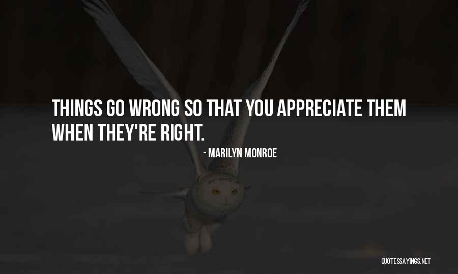 When Things Go Wrong Quotes By Marilyn Monroe When Things Go Wrong Quotes By Marilyn Monroe