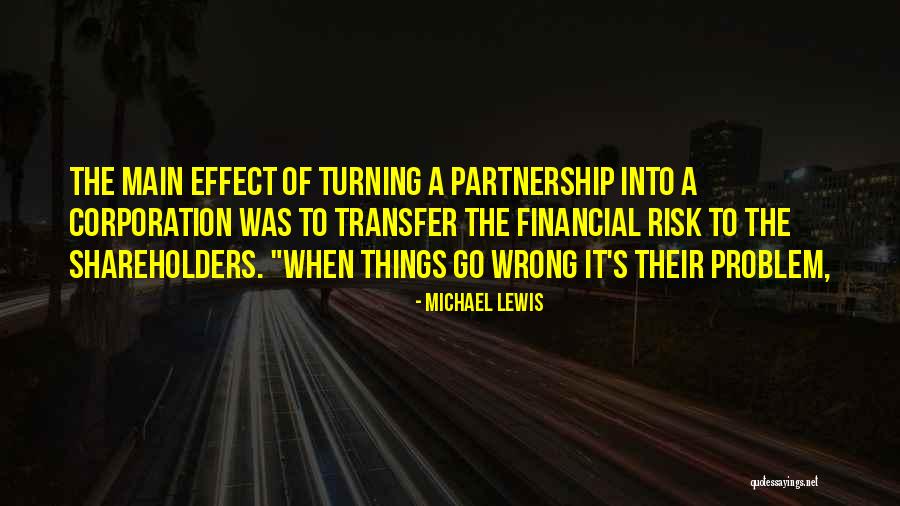 When Things Go Wrong Quotes By Michael Lewis When Things Go Wrong Quotes By Michael Lewis