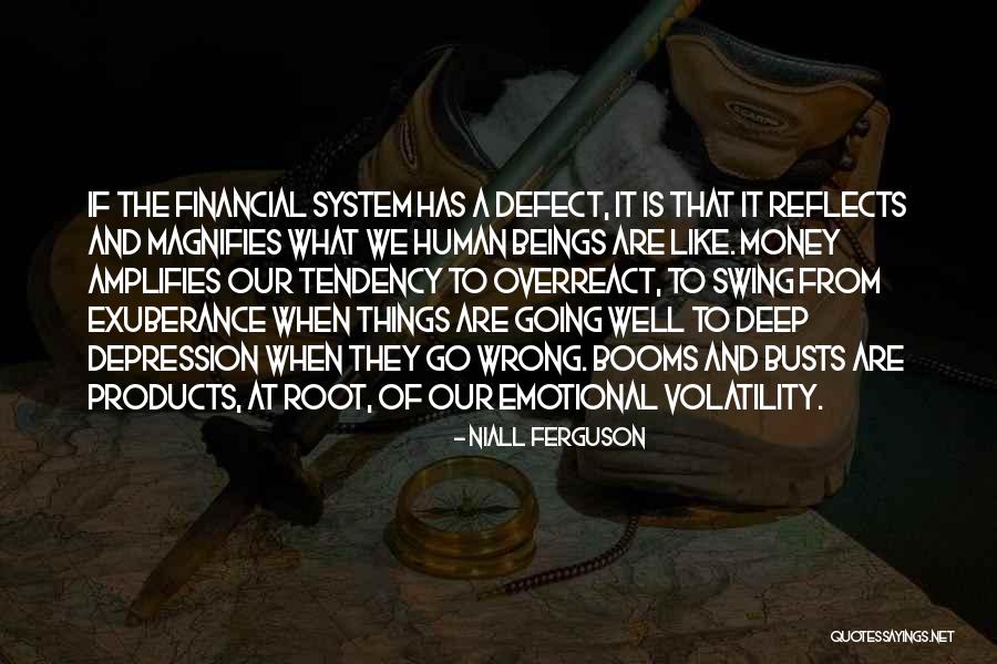 When Things Go Wrong Quotes By Niall Ferguson When Things Go Wrong Quotes By Niall Ferguson