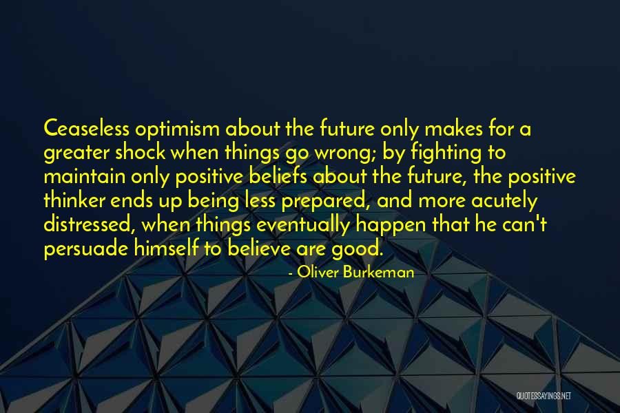 When Things Go Wrong Quotes By Oliver Burkeman When Things Go Wrong Quotes By Oliver Burkeman