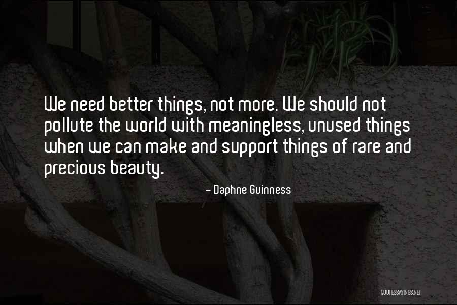 When Things Quotes By Daphne Guinness When Things Quotes By Daphne Guinness