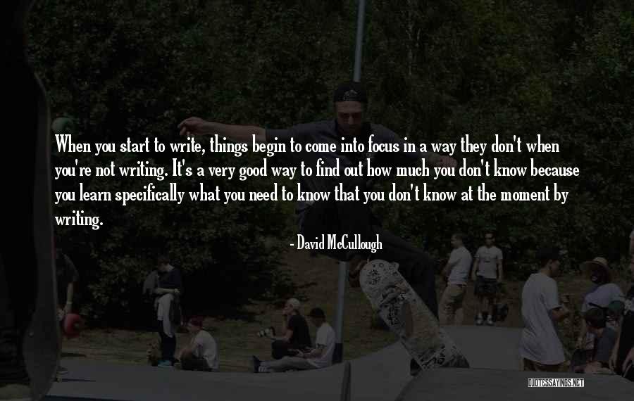 When Things Quotes By David McCullough When Things Quotes By David McCullough