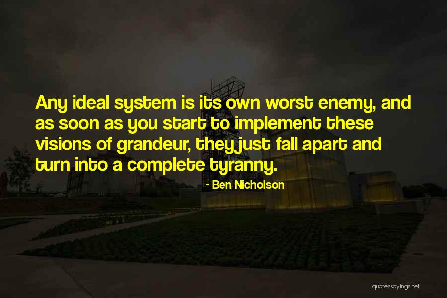 When Things Start To Fall Apart Quotes By Ben Nicholson When Things Start To Fall Apart Quotes By Ben Nicholson