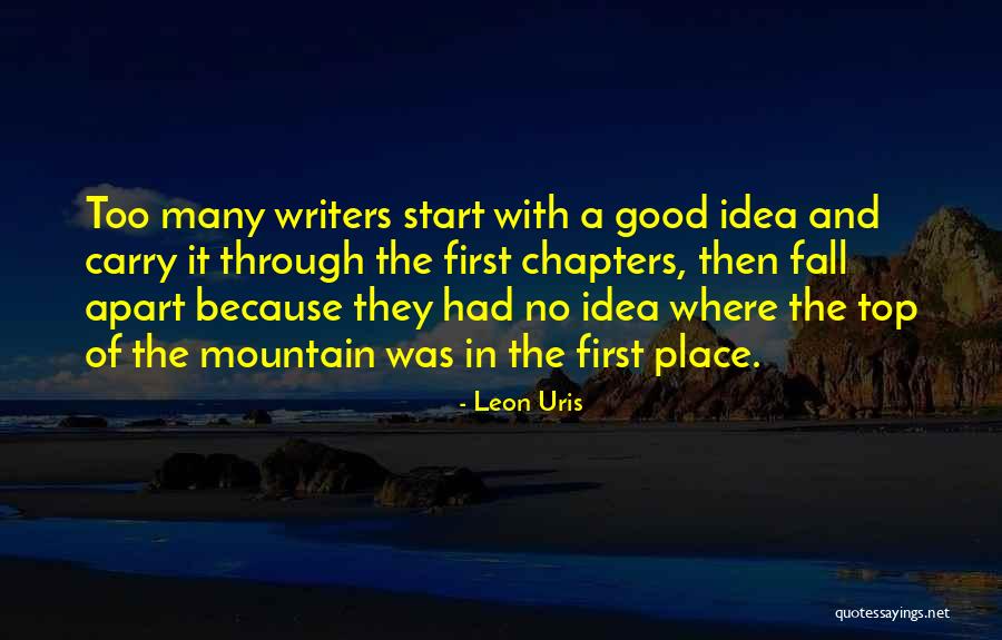When Things Start To Fall Apart Quotes By Leon Uris When Things Start To Fall Apart Quotes By Leon Uris