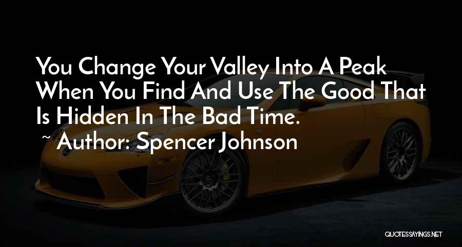 When Time Change Quotes By Spencer Johnson