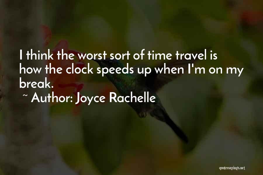 When Time Flies Quotes By Joyce Rachelle