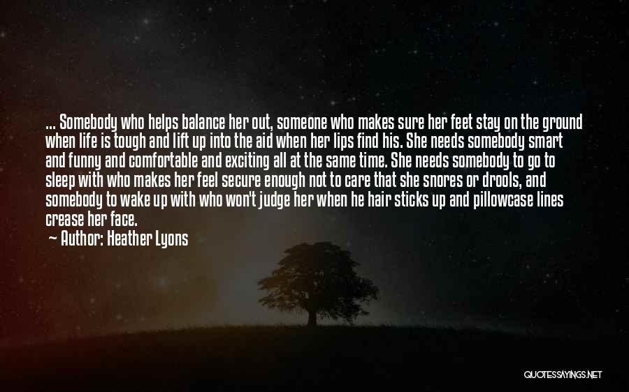 When Time Is Tough Quotes By Heather Lyons