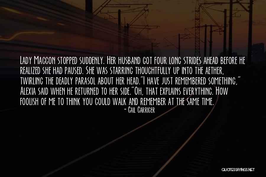 When Time Stopped Quotes By Gail Carriger When Time Stopped Quotes By Gail Carriger