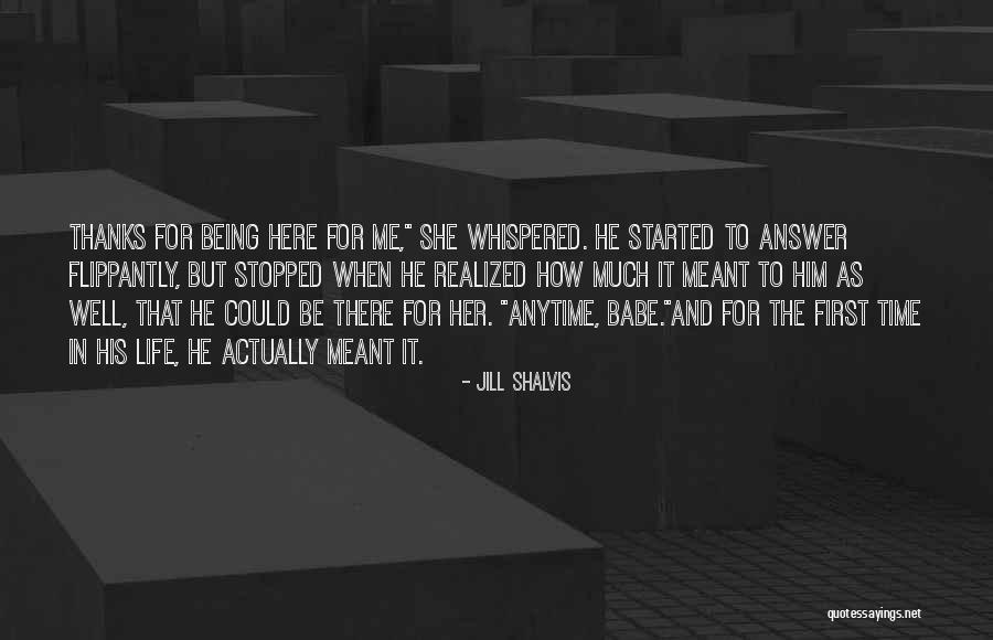When Time Stopped Quotes By Jill Shalvis When Time Stopped Quotes By Jill Shalvis