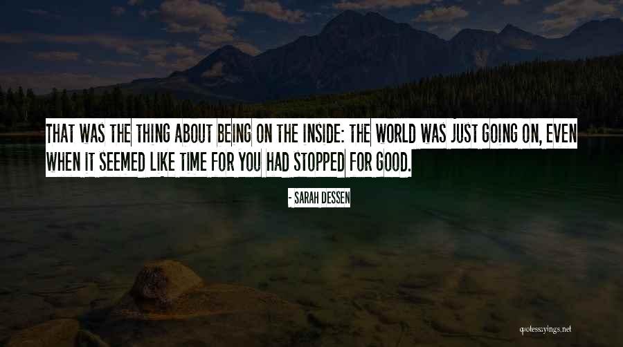 When Time Stopped Quotes By Sarah Dessen When Time Stopped Quotes By Sarah Dessen