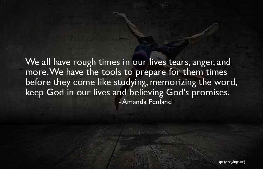 When Times Are Rough Quotes By Amanda Penland When Times Are Rough Quotes By Amanda Penland