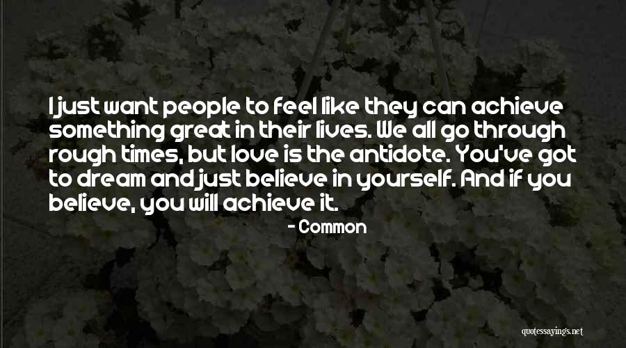 When Times Are Rough Quotes By Common When Times Are Rough Quotes By Common