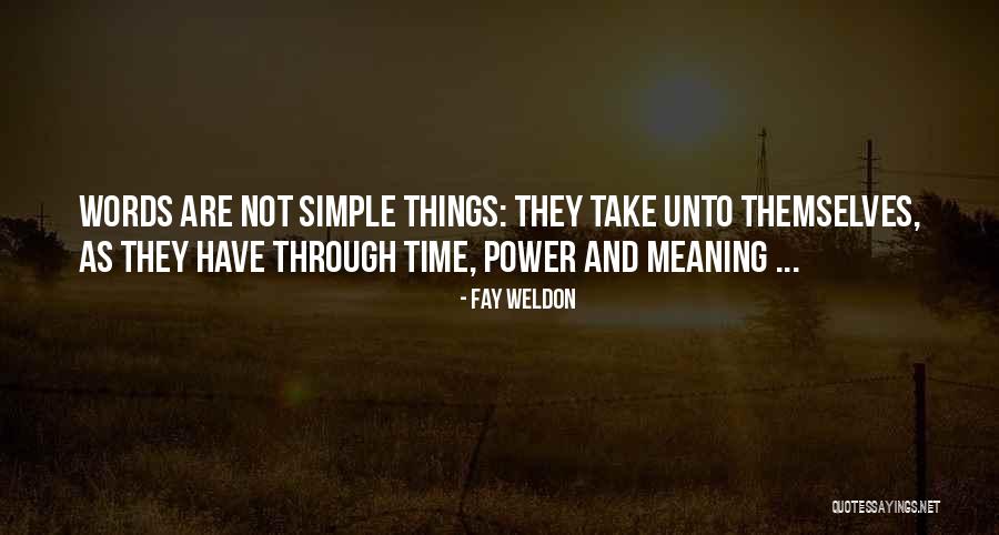 When Times Are Rough Quotes By Fay Weldon When Times Are Rough Quotes By Fay Weldon