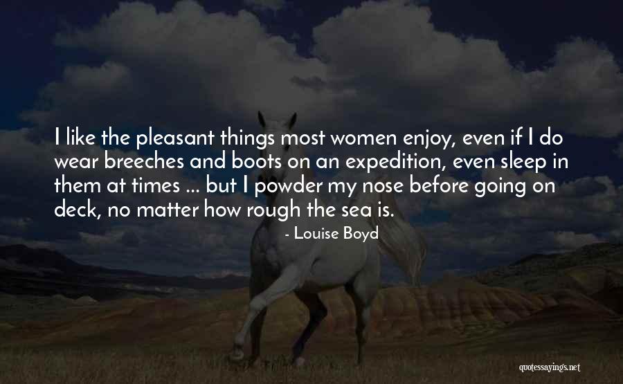 When Times Are Rough Quotes By Louise Boyd When Times Are Rough Quotes By Louise Boyd