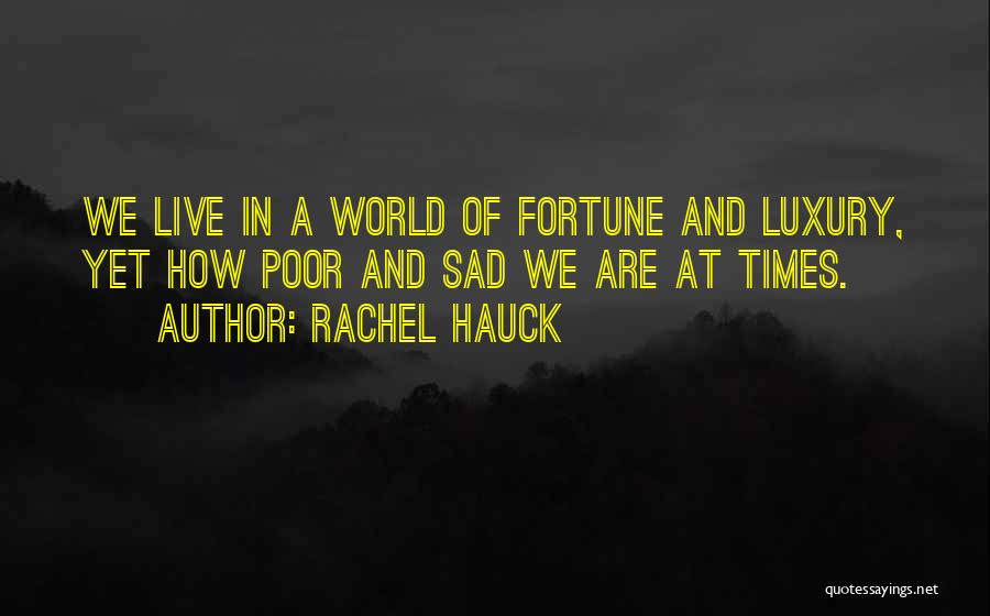 When Times Are Sad Quotes By Rachel Hauck