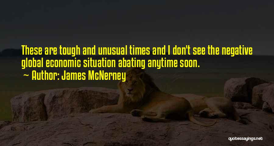 When Times Get Tough Quotes By James McNerney