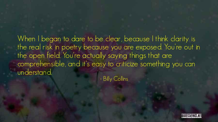 When To Criticize Quotes By Billy Collins When To Criticize Quotes By Billy Collins