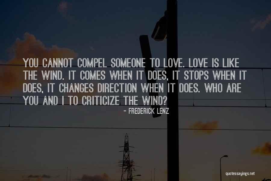 When To Criticize Quotes By Frederick Lenz When To Criticize Quotes By Frederick Lenz