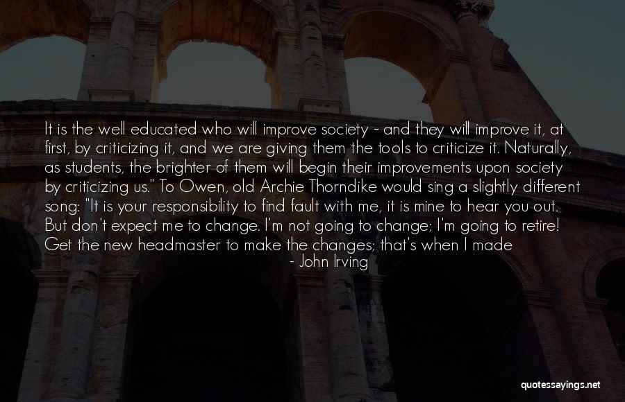 When To Criticize Quotes By John Irving When To Criticize Quotes By John Irving