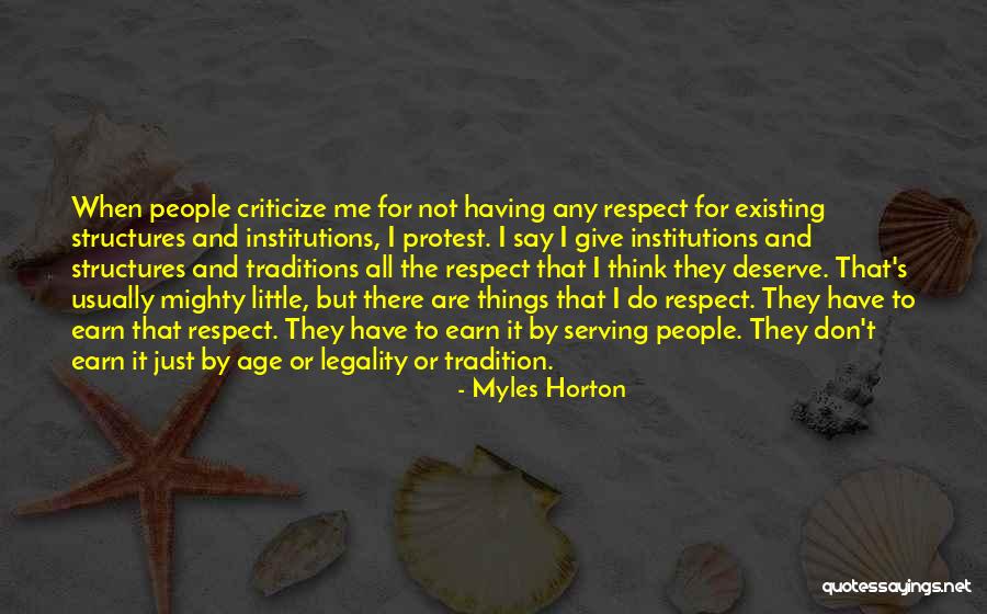When To Criticize Quotes By Myles Horton When To Criticize Quotes By Myles Horton