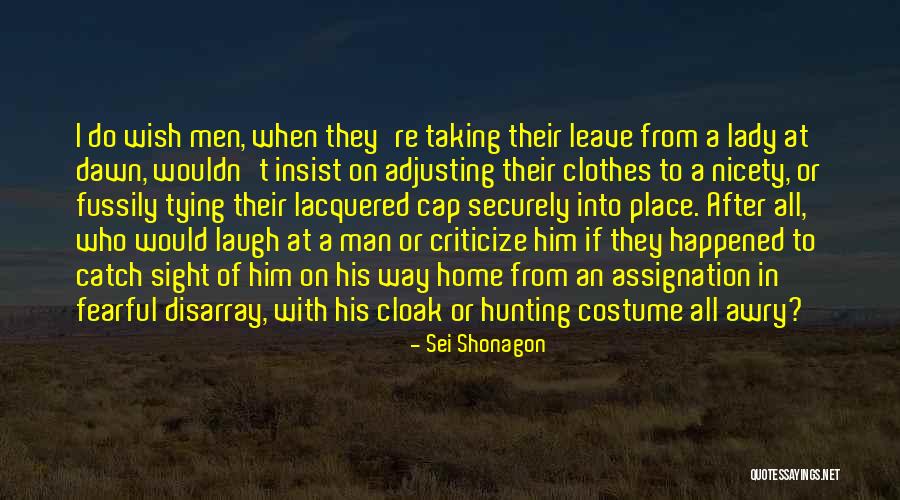 When To Criticize Quotes By Sei Shonagon When To Criticize Quotes By Sei Shonagon