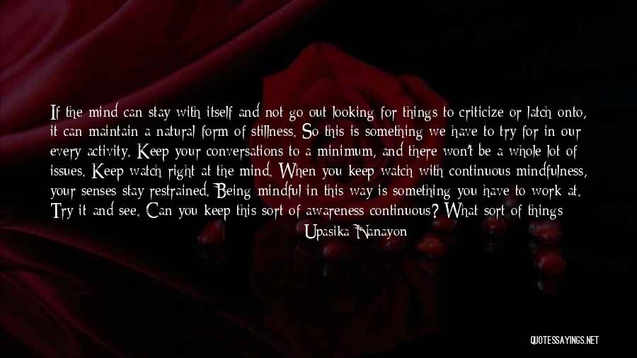 When To Criticize Quotes By Upasika Nanayon When To Criticize Quotes By Upasika Nanayon