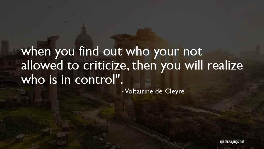 When To Criticize Quotes By Voltairine De Cleyre When To Criticize Quotes By Voltairine De Cleyre