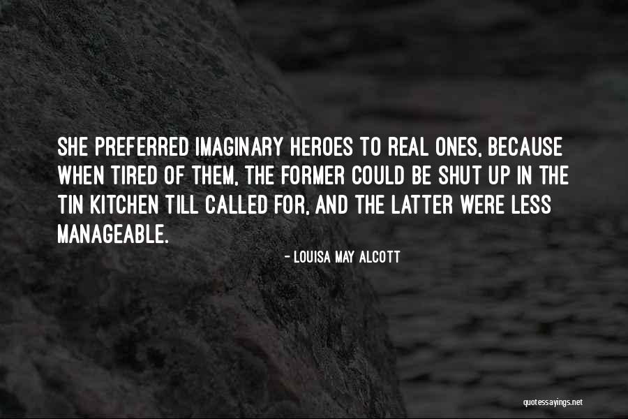 When To Shut Up Quotes By Louisa May Alcott When To Shut Up Quotes By Louisa May Alcott