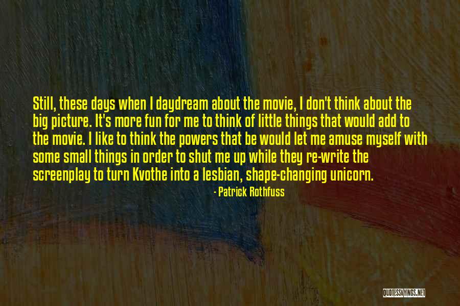 When To Shut Up Quotes By Patrick Rothfuss When To Shut Up Quotes By Patrick Rothfuss