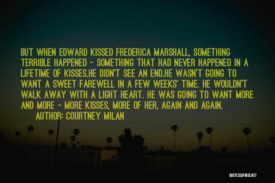 When To Walk Away Quotes By Courtney Milan
