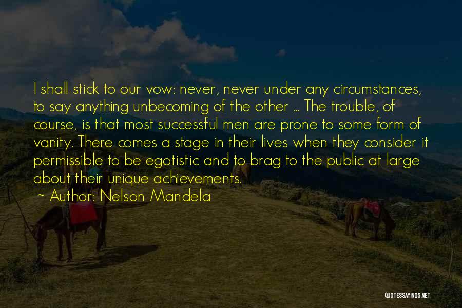 When Trouble Comes Quotes By Nelson Mandela