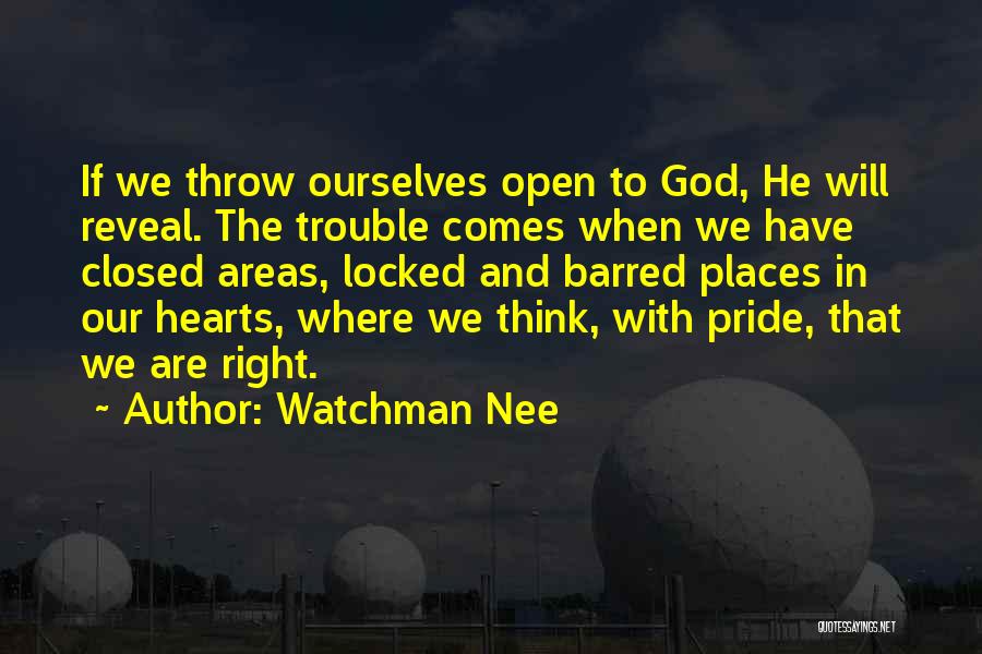 When Trouble Comes Quotes By Watchman Nee