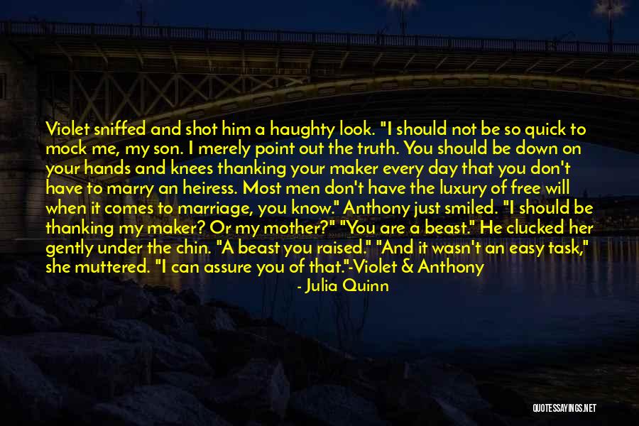 When Truth Comes Out Quotes By Julia Quinn When Truth Comes Out Quotes By Julia Quinn