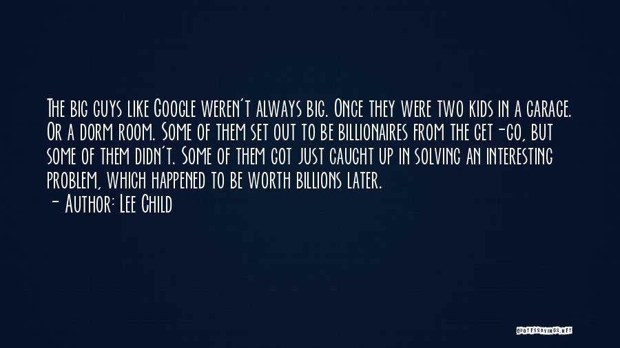 When Two Guys Like You Quotes By Lee Child