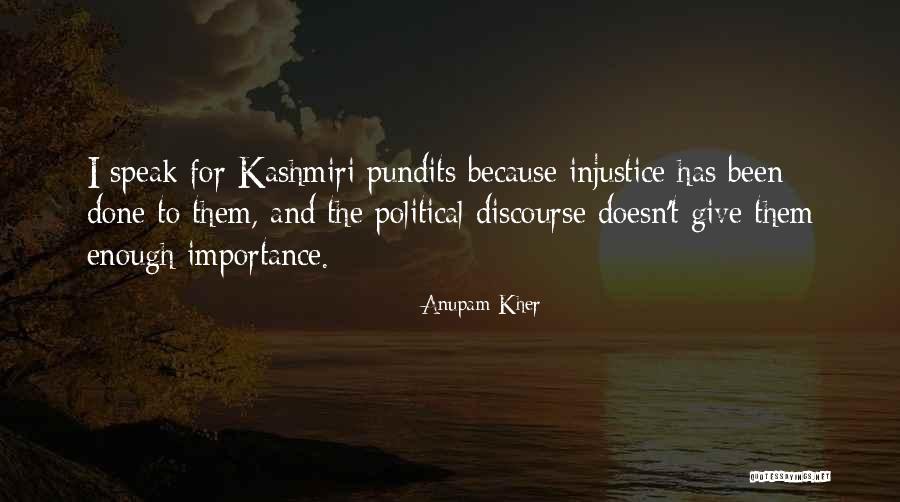 When U Give More Importance Quotes By Anupam Kher When U Give More Importance Quotes By Anupam Kher