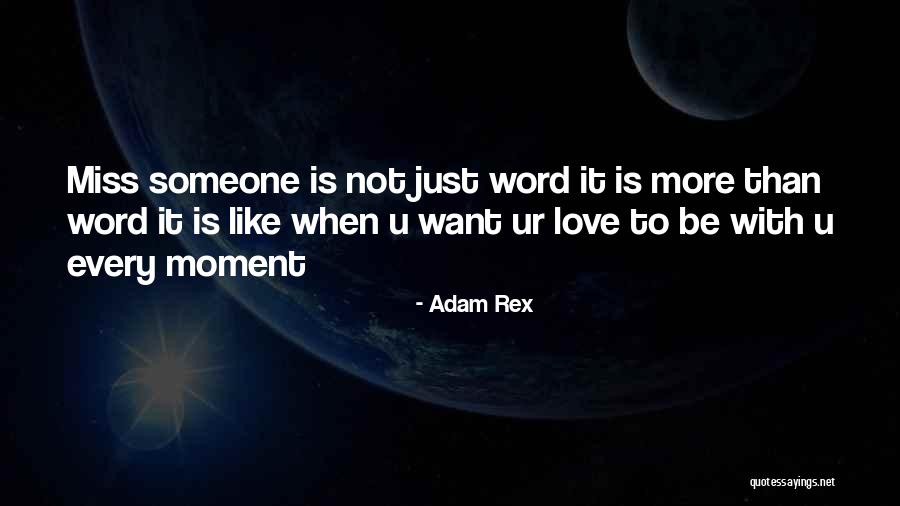 When U Love Quotes By Adam Rex When U Love Quotes By Adam Rex