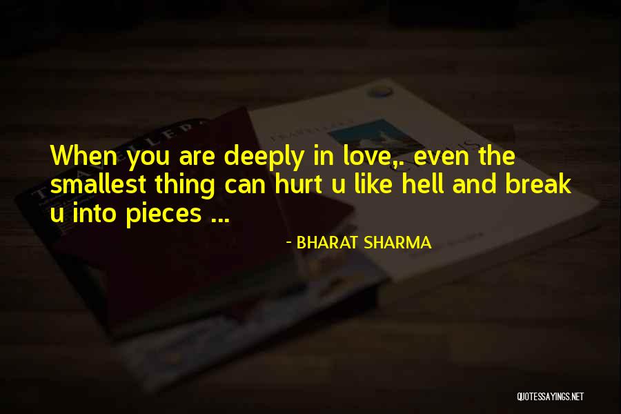 When U Love Quotes By BHARAT SHARMA When U Love Quotes By BHARAT SHARMA