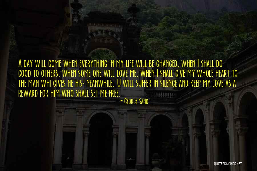 When U Love Quotes By George Sand When U Love Quotes By George Sand