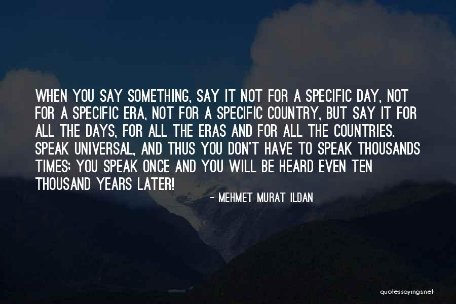 When Ur Put Down Quotes By Mehmet Murat Ildan When Ur Put Down Quotes By Mehmet Murat Ildan