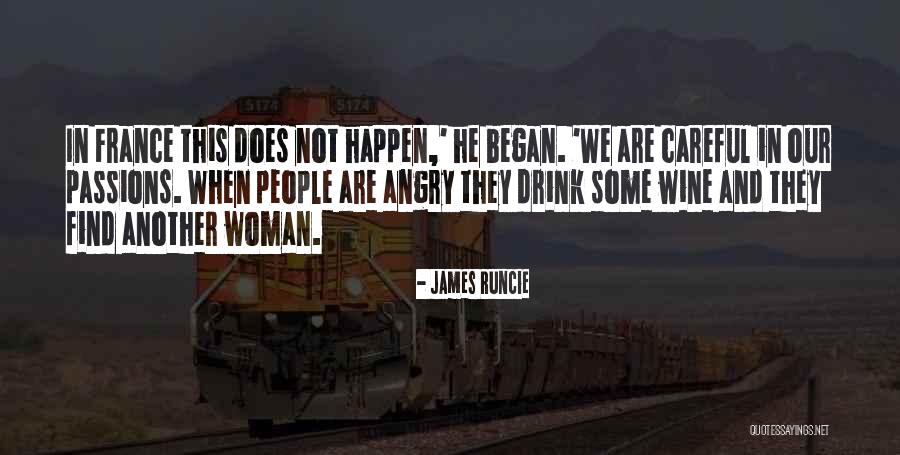 When We Are Angry Quotes By James Runcie When We Are Angry Quotes By James Runcie