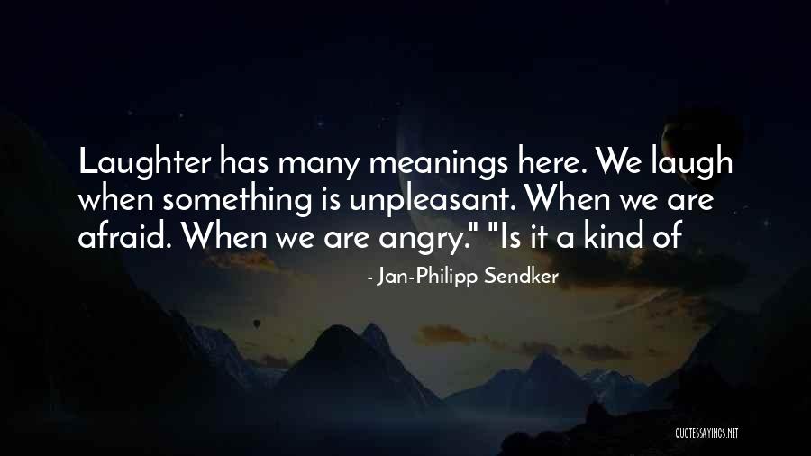 When We Are Angry Quotes By Jan-Philipp Sendker When We Are Angry Quotes By Jan-Philipp Sendker