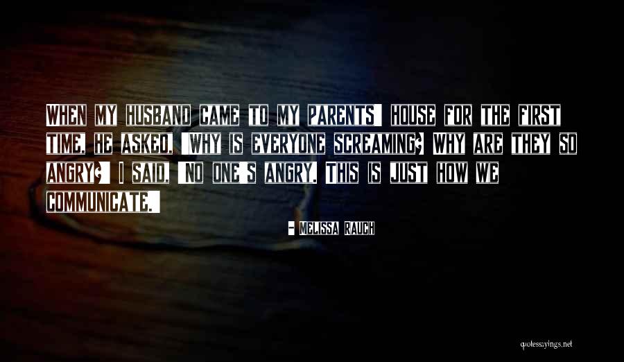 When We Are Angry Quotes By Melissa Rauch When We Are Angry Quotes By Melissa Rauch