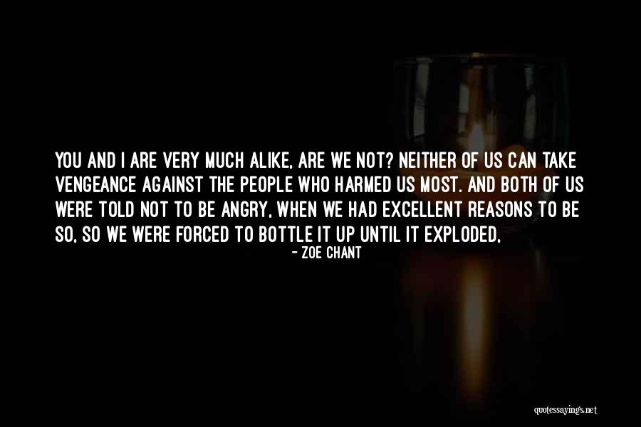 When We Are Angry Quotes By Zoe Chant When We Are Angry Quotes By Zoe Chant
