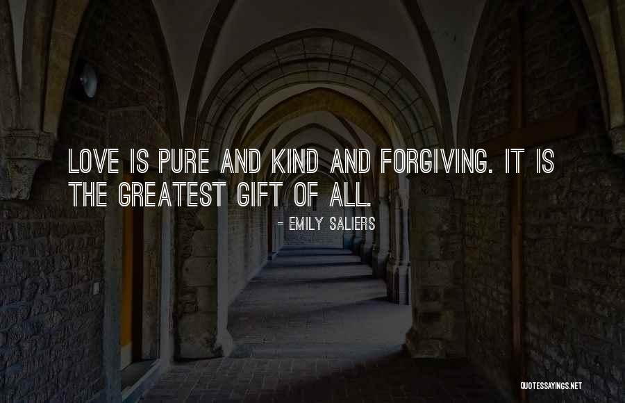 When We Are Kind And Forgiving Quotes By Emily Saliers When We Are Kind And Forgiving Quotes By Emily Saliers