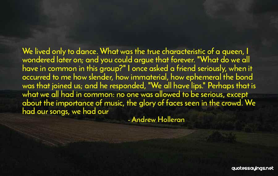 When We Argue Quotes By Andrew Holleran